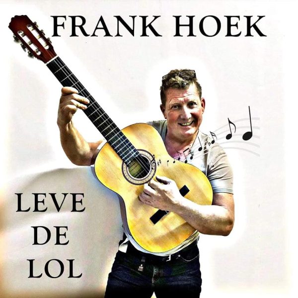 Nieuwe single Frank Hoek Leve De Lol